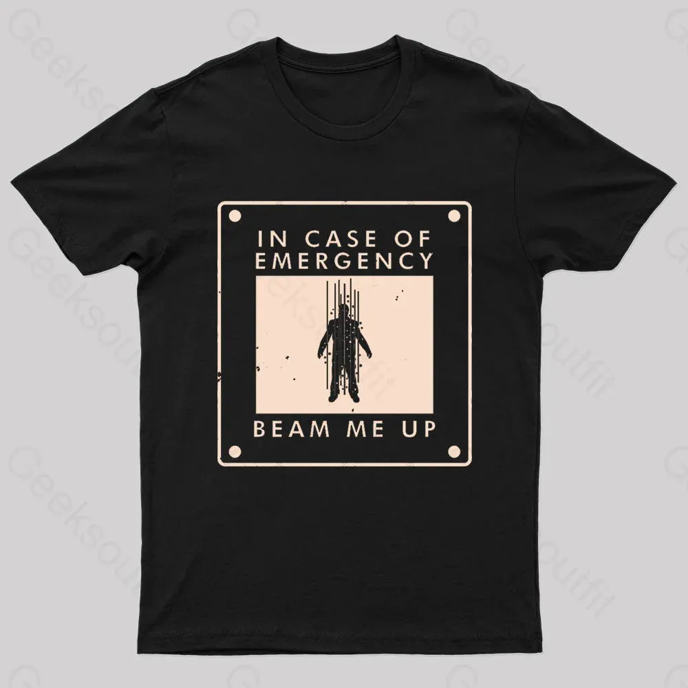 Beam Me Up In Case Of Emergency Nerd T-Shirt