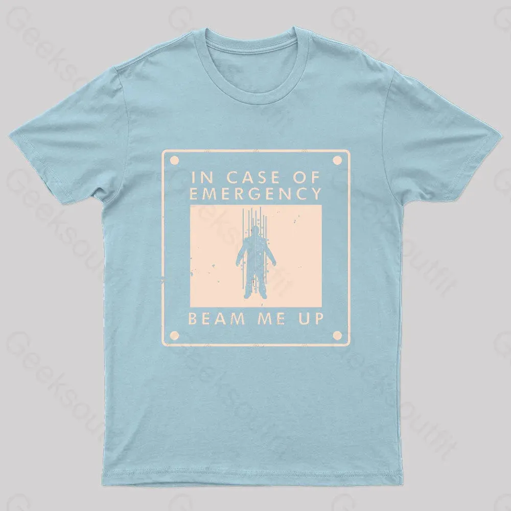 Beam Me Up In Case Of Emergency Nerd T-Shirt